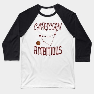 Capricorn Ambitious Baseball T-Shirt